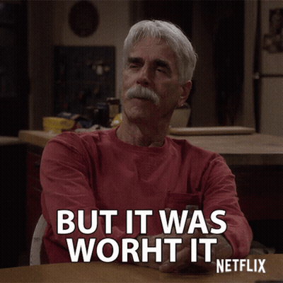 Man With Mustache Says But It Was Worth It Netflix GIF