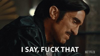 Man With Mustache Says I Say Fuck That In Netflix Ad GIF