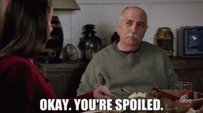 Man With Mustache Says Okay You're Spoiled GIF