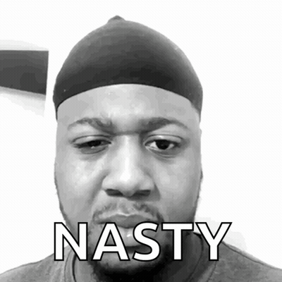 Man With Nasty Written On Face GIF