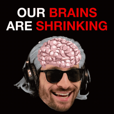 Man With Sunglasses And Headphones Brain On Head Saying Our Brains Are Shrinking GIF