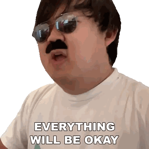 Man With Sunglasses And Mustache Says Everything Will Be Okay Sticker