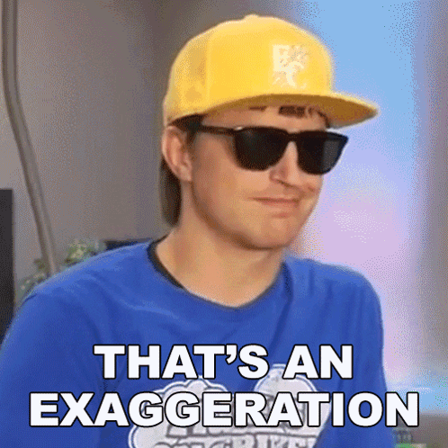 Man With Sunglasses Hat Says That's Exaggeration GIF