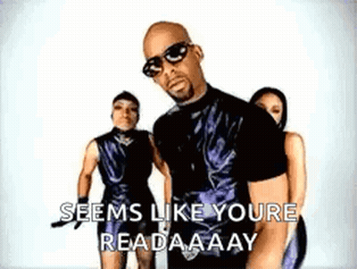 Man With Sunglasses Says Seems Like Youre Readaaay GIF