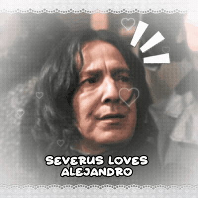 Man With Text Severus Loves Alejandro GIF