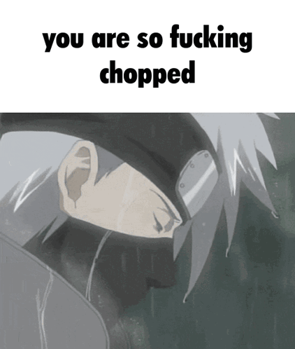 Man With You Are So Fucking Chopped Above Him GIF