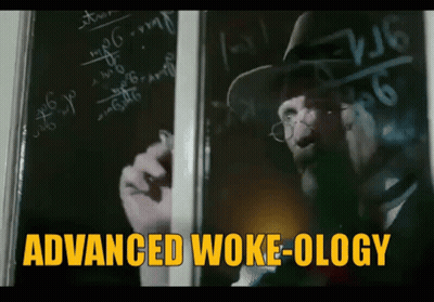 Man Writing On Blackboard Saying Advanced Woke-Ology GIF