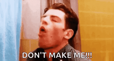 Man Yawning In Bathroom Saying Don't Make Me! GIF