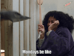 Manic Monday Be Like GIF