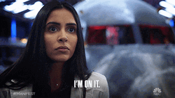 Manifest I'm On It GIF