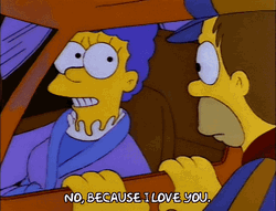 Marge Simpson Because I Love You GIF