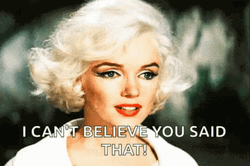 Marilyn Monroe I Can't Believe You Said That GIF