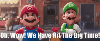 Mario And Luigi Are Standing Next To Each Other With The Words Wow We Have Hit The Big Time On The Bottom GIF