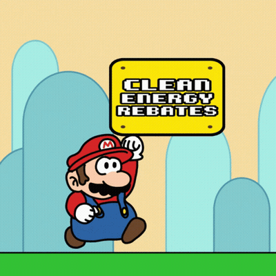 Mario Holding A Sign That Says Clean Energy Rebates GIF