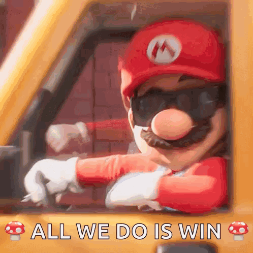 Mario Is Driving A Yellow Car With The Words All We Do Is Win GIF