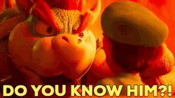 Mario Movie King Koopa Do You Know Him GIF