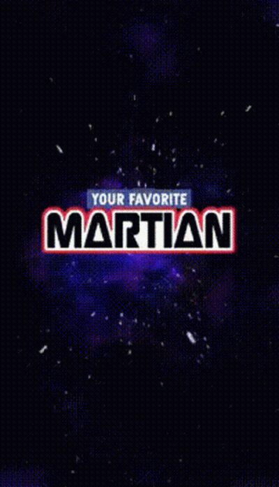 Martian And Martian Multiverse Poster GIF
