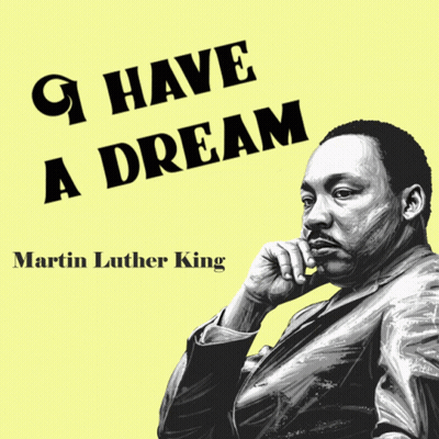 Martin Luther King I Have A Dream Poster GIF