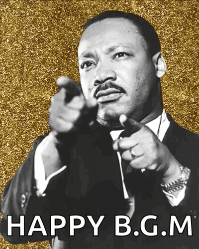 Martin Luther King Jr. Happy B.G.M GIF