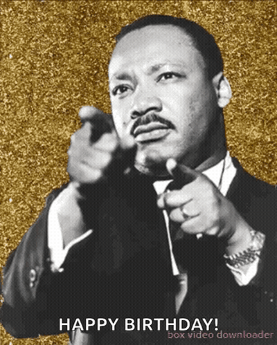 Martin Luther King Jr. Happy Birthday Box Video Downloader GIF
