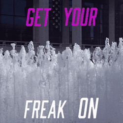 Match My Freak Get Your Freak On Calligraphy GIF