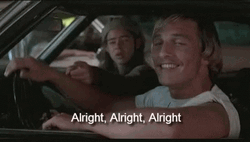 Matthew Mcconaughey Alright Alright Alright GIF