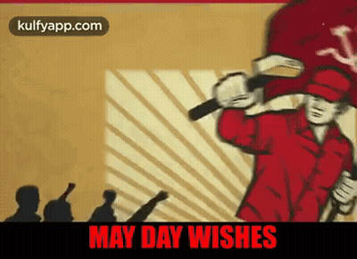 May Day Poster With Man Holding Flag GIF