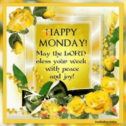 May God Bless Your Week Have A Blessed Monday GIF