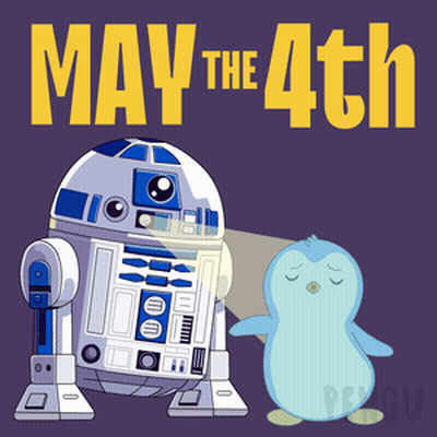May The 4Th Poster With Robot And Penguin GIF