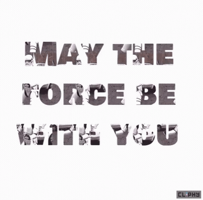 May The Force Be With You In Black And White GIF