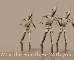 May The Fourth Be With You Dancing Droids GIF