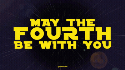 May The Fourth Be With You GIF