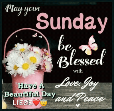 May Your Sunday Be Blessed