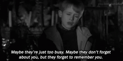 Maybe They're Too Busy They Forget To Remember
