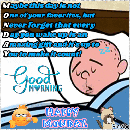 Maybe This Day Is Not One Of Your Favorites But Never Forget That Every Day You Wake Up Is An Amazing Gift And It 'S Up  GIF