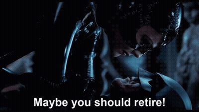 Maybe You Should Retire Is Written On A Black Screen GIF