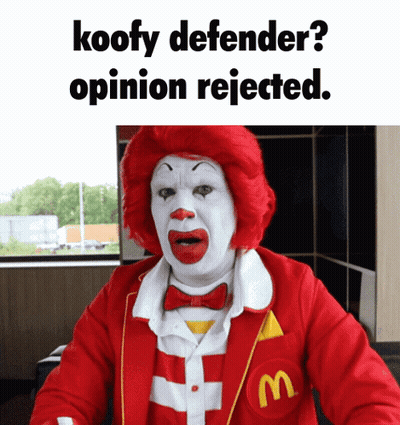 McDonald's Clown Koofy Defender Opinion Rejected GIF