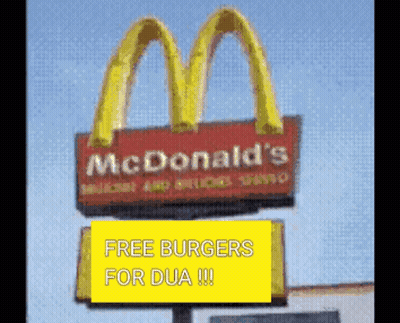 McDonald's Sign With Yellow Sign Free Burgers For Dua GIF