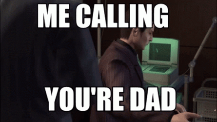 Me Calling Youre Dad GIF