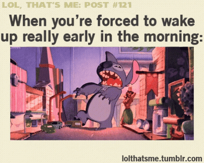 Me Forced To Wake Up Early GIF