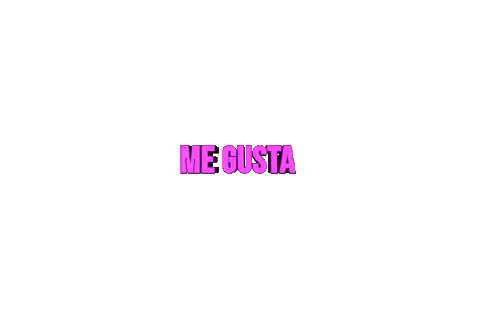 Me Gusta Word In Pink Sticker