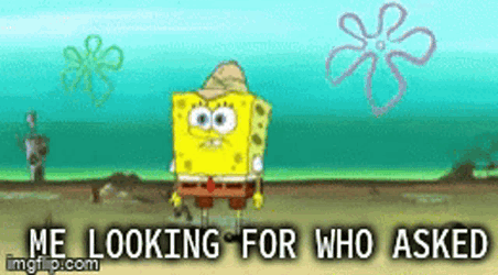 Me Looking For Who Asked Who Asked Meme GIF