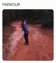 Me On A Weekend Parkour GIF