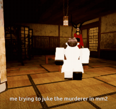 Me Trying To Juke The Murderer In MM2 GIF
