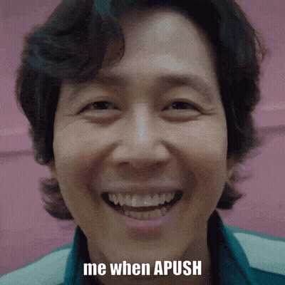 Me When APUSH GIF