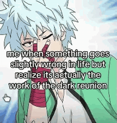 Me When Slightly Wrong Is Dark Reunion GIF