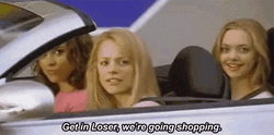 Mean Girls We're Going Shopping GIF