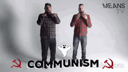  Means Tv Communism Socialism Ghost GIF