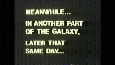 Meanwhile In Another Part Of The Galaxy GIF