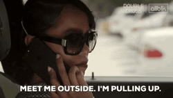 Meet Me Outside I'm Pulling Up GIF